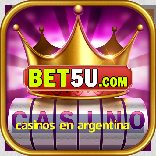 casinos en argentina